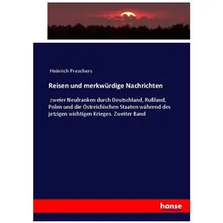 Reisen und merkwürdige Nachrichten, Fachbücher von Heinrich Preschers