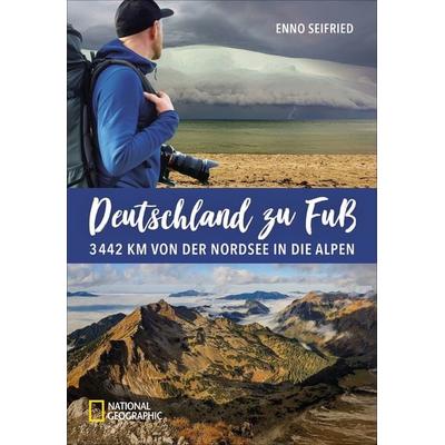 Deutschland zu Fuß, Gebundene Ausgabe von Enno Seifried, National Geographic Deutschland, 978-3-86690-785-0