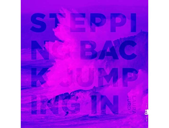Stepping Back, Jumping in