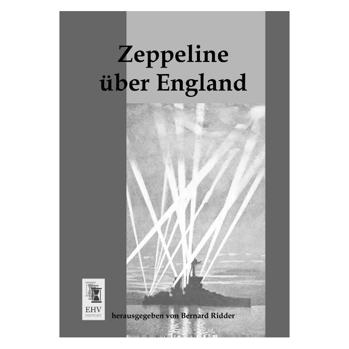 EHV-History Zeppeline über England (Deutsch, Softcover, Anonymus) (55530198)