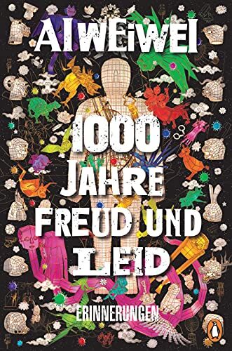 Ai Weiwei - 1000 Jahre Freud und Leid: Erinnerungen - Preis vom 14.10.2026 23:07:16 h
