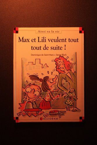 Max et Lili veulent tout tout de suite ! - Preis vom 10.10.2026 11:48:34 h