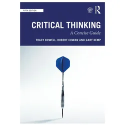 Critical Thinking, Sachbücher von Gary Kemp, Robert Cowan, Tracy Bowell