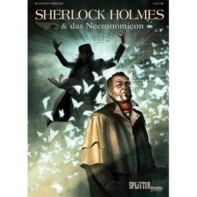 Sherlock Holmes & das Necronomicon, Gebundene Ausgabe von Sylvain Cordurié,Laci, Splitter-Verlag, 978-3-86869-107-8