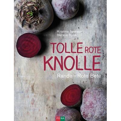 Tolle rote Knolle, Gebundene Ausgabe von Kristina Jansson,Natalie Russi, FONA, 978-3-03780-577-0