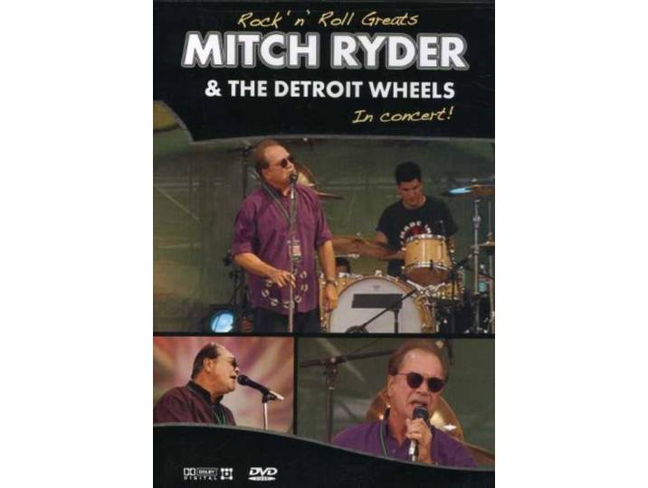 Rock 'n' Roll Greats - Mitch Ryder and the Detroit Wheels