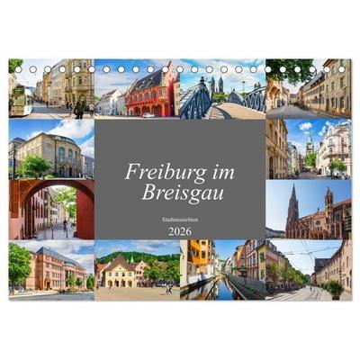 Freiburg im Breisgau Impressionen (Tischkalender 2026 DIN A5 quer), CALVENDO Monatskalender