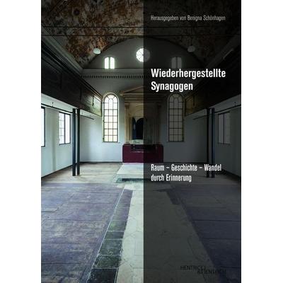 Wiederhergestellte Synagogen, Taschenbuch von , Hentrich und Hentrich Verlag Berlin, 978-3-95565-141-1