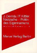Jacques Derrida - Nietzsche - Politik des Eigennamens. Wie man abschafft, wovon man spricht - Preis vom 02.10.2026 23:42:20 h