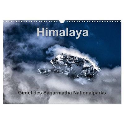 Himalaya - Gipfel des Sagarmatha Nationalparks (Wandkalender 2027 DIN A3 quer), CALVENDO Monatskalender