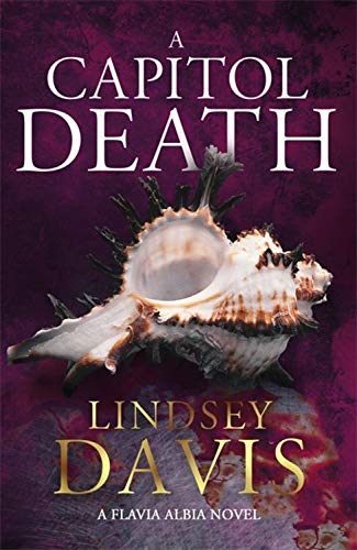 Lindsey Davis - A Capitol Death: Flavia Albia 7 - Preis vom 02.10.2026 23:42:20 h