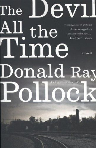 Pollock, Donald Ray - The Devil All the Time - Preis vom 10.10.2026 11:48:34 h