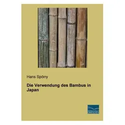 Die Verwendung des Bambus in Japan, Sachbücher von Hans Spörry