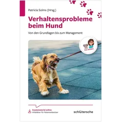 Verhaltensprobleme beim Hund, Ratgeber von Patricia Solms