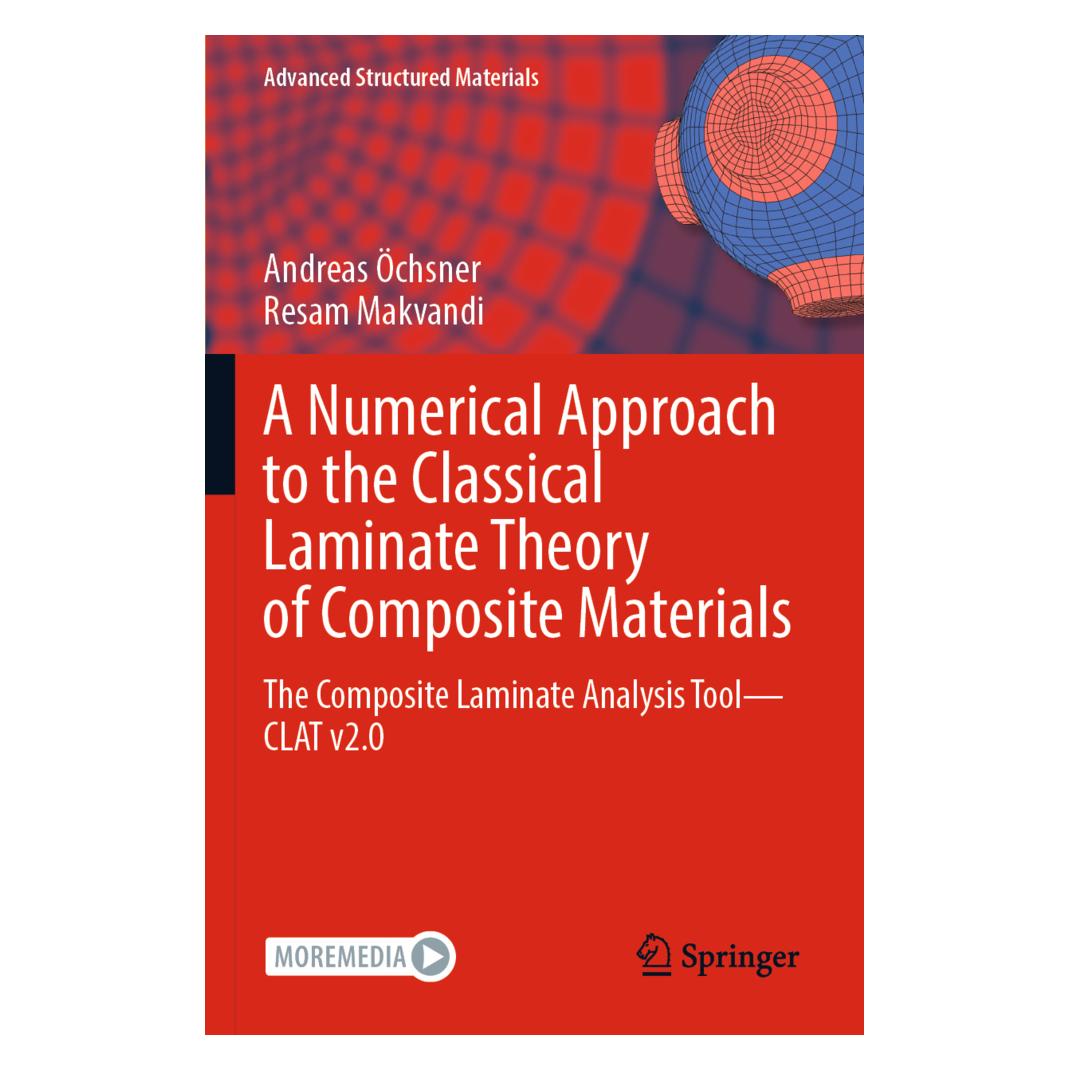 Springer A Numerical Approach to the Classical Laminate Theory of Composite Materials (Englisch, Softcover, Andreas Öchsner, Resam Makvandi) (57093707)