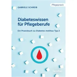Schreib:Diabeteswissen für Pflegeberufe, Fachbücher von Gabriele Schreib