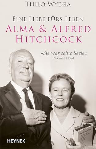 Thilo Wydra - Alma & Alfred Hitchcock: Eine Liebe fürs Leben - Preis vom 15.10.2026 23:06:25 h