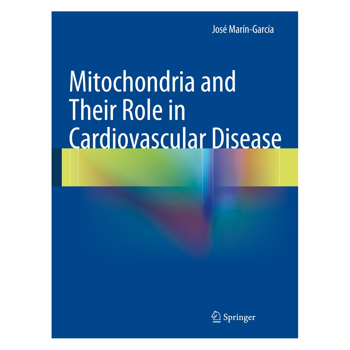 Springer Mitochondria and Their Role in Cardiovascular Disease (Englisch, Softcover, José Marín-García) (55574565)