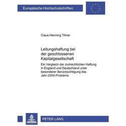 Leitungshaftung bei der geschlossenen Kapitalgesellschaft, Fachbücher von Claus-Henning Tillner