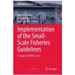 Implementation of the Small-Scale Fishe, Fachbücher von Ratana Chuenpagdee, Svein Jentoft, Julia Nakamura