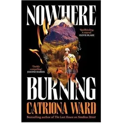 Nowhere Burning, Belletristik von Catriona Ward