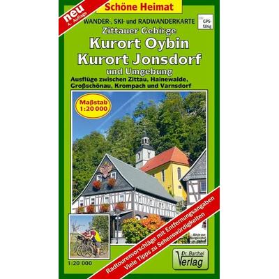 Wander-, Ski- und Radwanderkarte Zittauer Gebirge, Kurort Oybin, Kurort Jonsdorf und Umgebung, Sonstige von Verlag Barthel, Barthel, A,