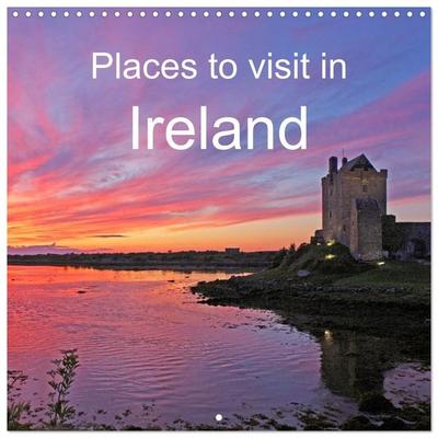Places to visit in Ireland (Wall Calendar 2027 12 × 12 Inch) CALVENDO 12 Month Wall Calendar