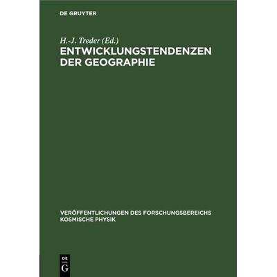 Entwicklungstendenzen der Geographie, Gebundene Ausgabe von , De Gruyter, 978-3-11-257959-6