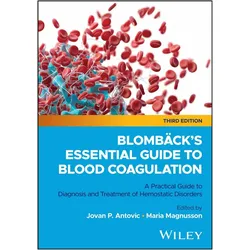 Blombäck's Essential Guide to Blood Coagulation, Fachbücher von Jovan P. Antovic, Maria Magnusson