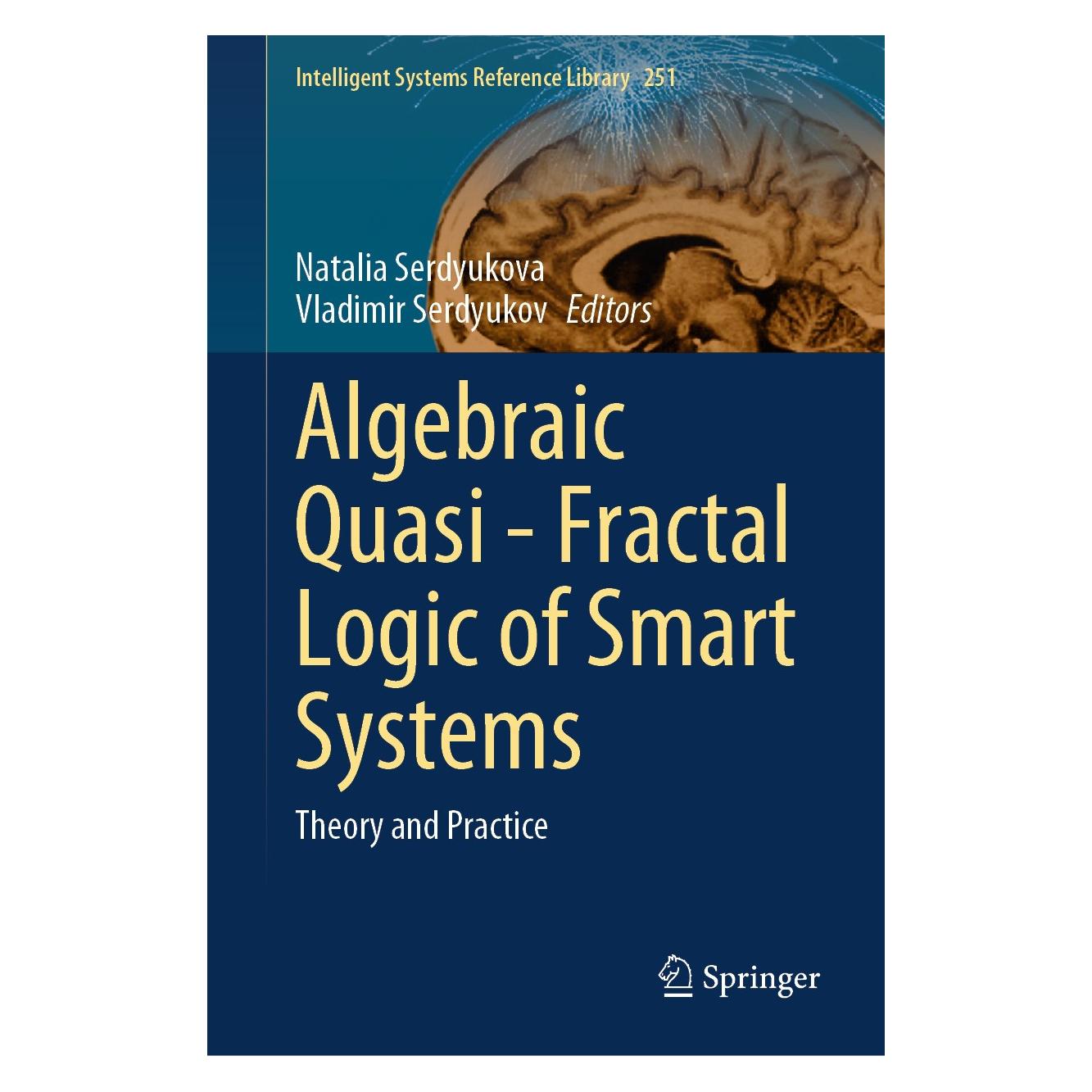 Springer Algebraic Quasi - Fractal Logic of Smar (Englisch, Hardcover, Natalia Serdyukova, Vladimir Serdyukov) (9783031660399)