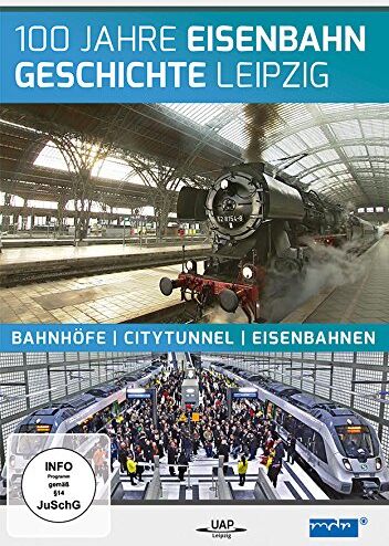 100 Jahre Eisenbahngeschichte Leipzig - Bahnhöfe - Citytunnel - Eisenbahnen - Preis vom 09.10.2026 07:28:09 h