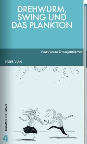 Boris Vian - Drehwurm, Swing und das Plankton - Preis vom 09.10.2026 07:28:09 h