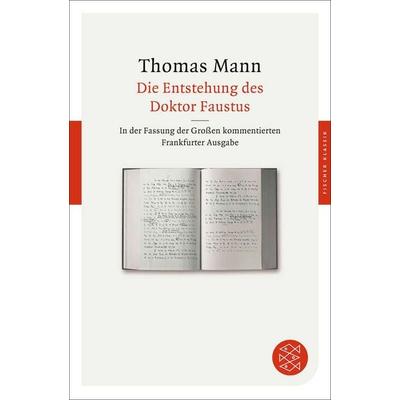 Die Entstehung des Doktor Faustus, Taschenbuch von Thomas Mann, Fischer Taschenbuch Verlag, 978-3-596-90404-4