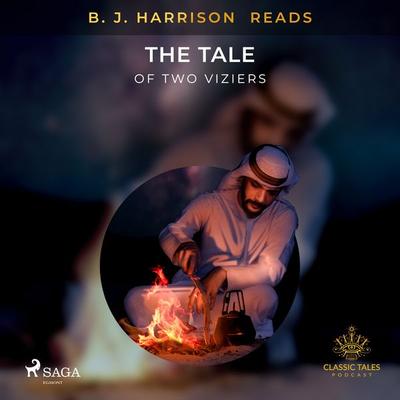 B. J. Harrison Reads The Tale of Two Viziers - Anonyme, Audio, 9788726572728