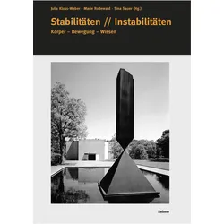 Stabilitäten // Instabilitäten, Fachbücher von Manuela Gantner, Axel Lorke, Nabila Abbas, Sina Sauer, Isa Wortelkamp, Marie Rodewald, Julia Kloss-Weber, Dirk Bühler, Hans-Jörg Rheinberger, Nikolas Wöhrl