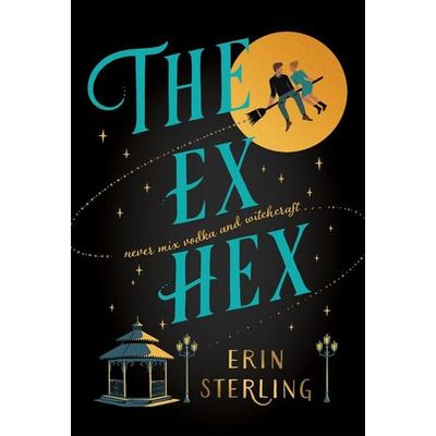 The Ex Hex, Taschenbuch von Erin Sterling, Headline, 978-1-4722-9028-1