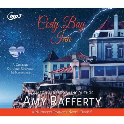 Cody Bay Inn - Amy Rafferty, CD, 9781685923747