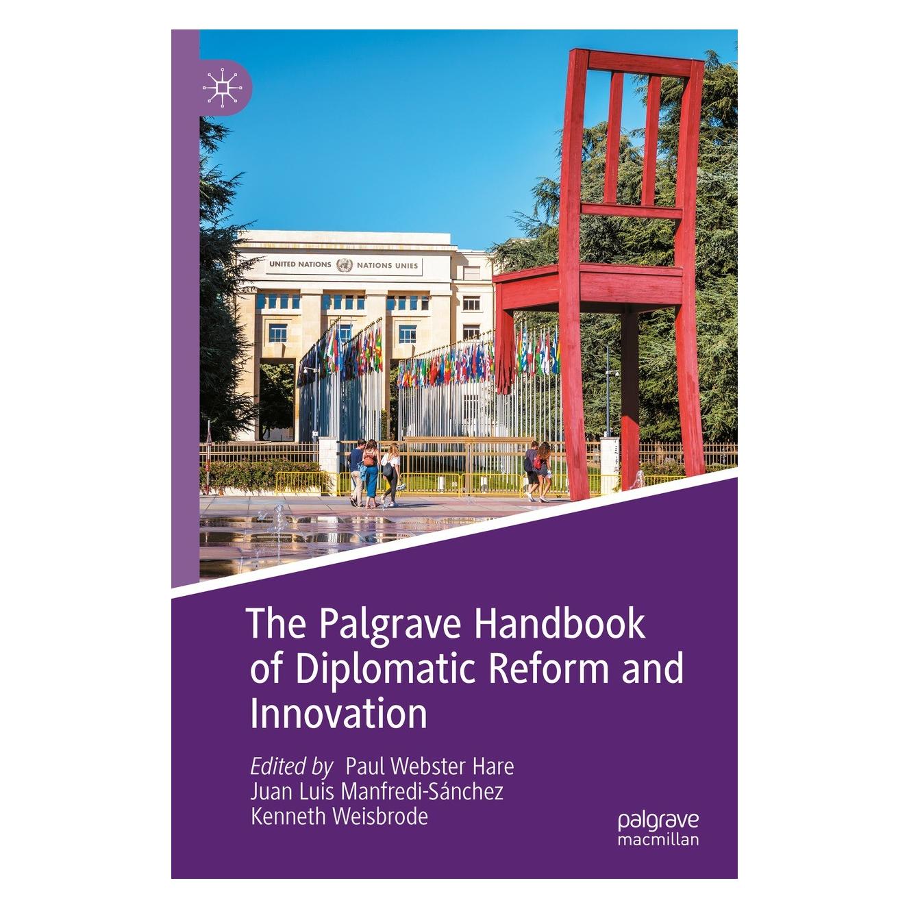 Springer The Palgrave Handbook of Diplomatic Reform and Innovation (Englisch, Hardcover, Juan Luis Manfredi-Sánchez, Kenneth Weisbrode, Paul Webster Hare) (9783031109706)