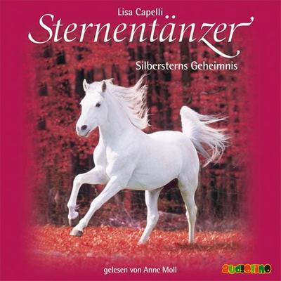 Sternentänzer (11): Silbersterns Geheimnis - Lisa Capelli, Audio, 4057664025494