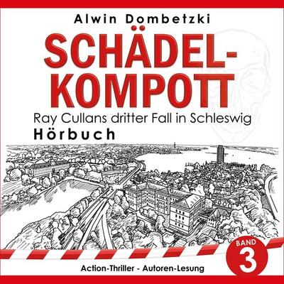 Schädel-Kompott - Alwin Dombetzki, Audio, 9783949128011