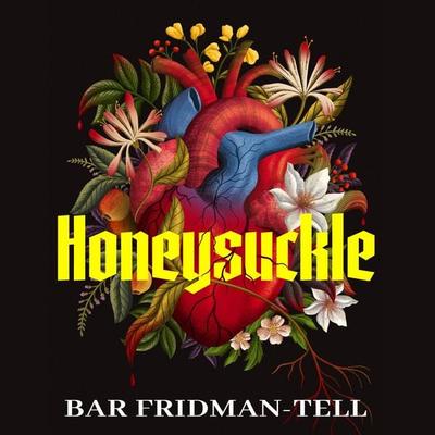Honeysuckle - Bar Fridman-Tell, Audio, 9781035067947