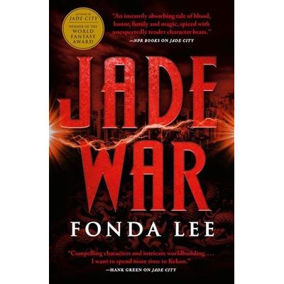Jade War, Gebundene Ausgabe von Fonda Lee, ORBIT, 978-0-316-44092-9