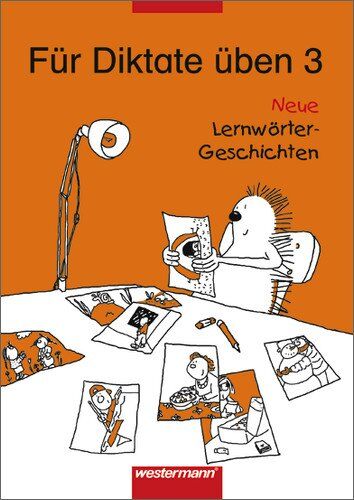 Urte Gerlach - Für Diktate üben - Neu. Neue Lernwörter-Geschichten: Für Diktate üben Neue Lernwörter-Geschichten: Arbeitsheft 3 - Preis vom 10.10.2026 11:48:34 h