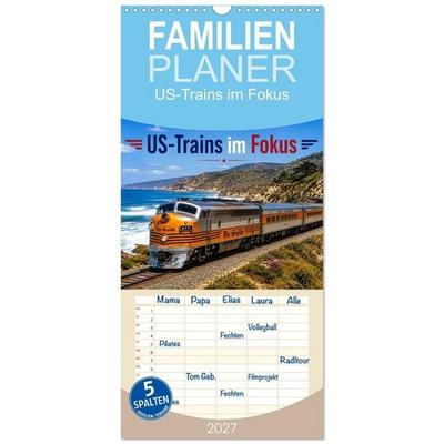 Familienplaner 2027 - US-Trains im Fokus mit 5 Spalten (Wandkalender, 21 x 45 cm) CALVENDO