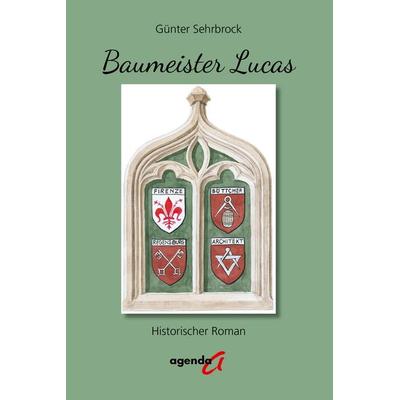 Baumeister Lucas, Taschenbuch von Günter Sehrbrock, Agenda Münster, 978-3-89688-926-3