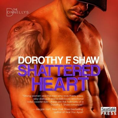 Shattered Heart - Dorothy F. Shaw, Audio, 9781624613654