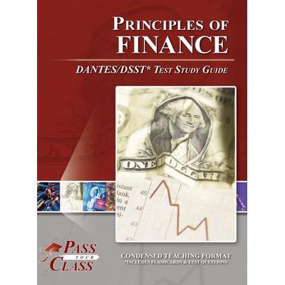 Principles of Finance DANTES / DSST Test Study Guide, Gebundene Ausgabe von Passyourclass, Breely Crush Publishing