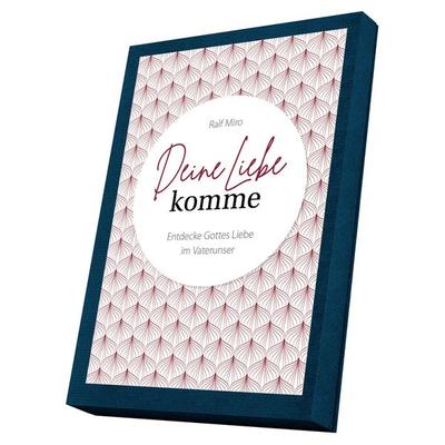 Deine Liebe komme, Nonbook von Ralf Miro, Gerth Medien, 978-3-9869512-6-9