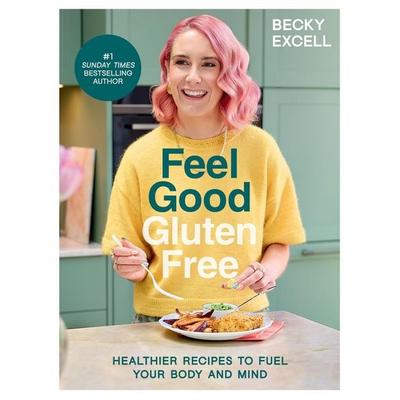 Feel Good Gluten Free, Gebundene Ausgabe von Becky Excell, Quadrille Publishing, 978-1-83783-247-7