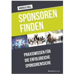 Sponsoren finden, Fachbücher von Andreas Will